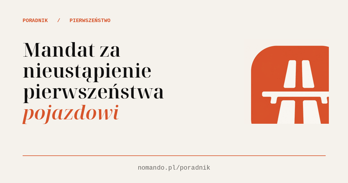 Mandat za nieustąpienie pierwszeństwa pojazdowi